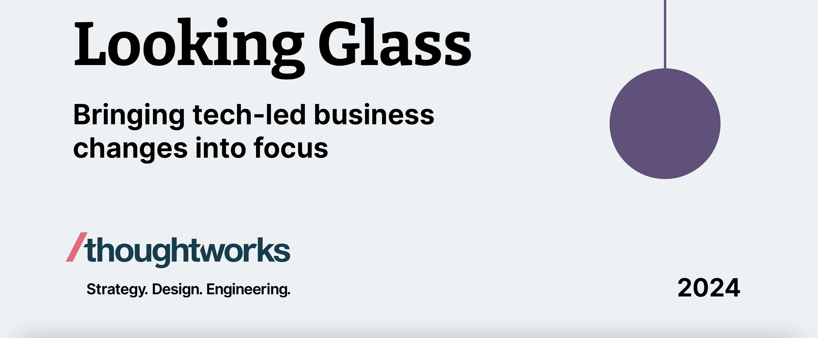 Thoughtworks lanceert vierde editie Looking Glass