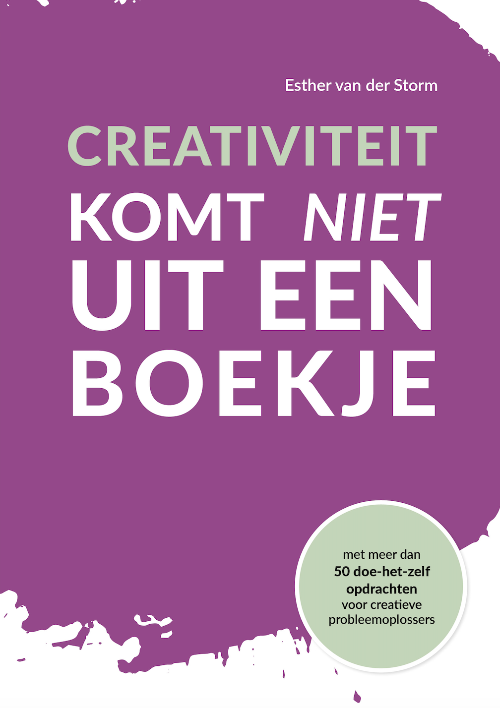 'Creativiteit komt niet uit een boekje' door Esther van der Storm