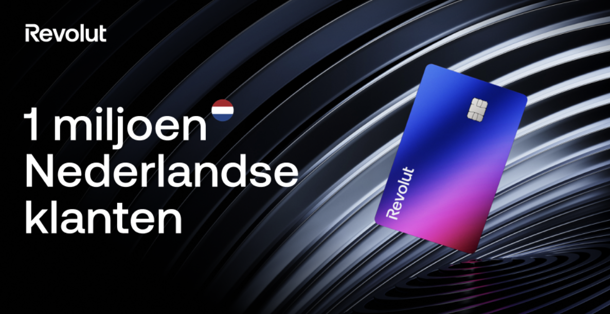 Revolut passeert grens van één miljoen Nederlandse klanten