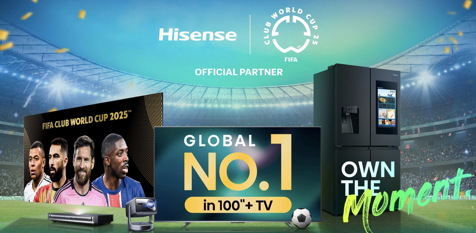 Hisense trapt FIFA Club World Cup 2025™ af met ‘Own the moment’ campagne 