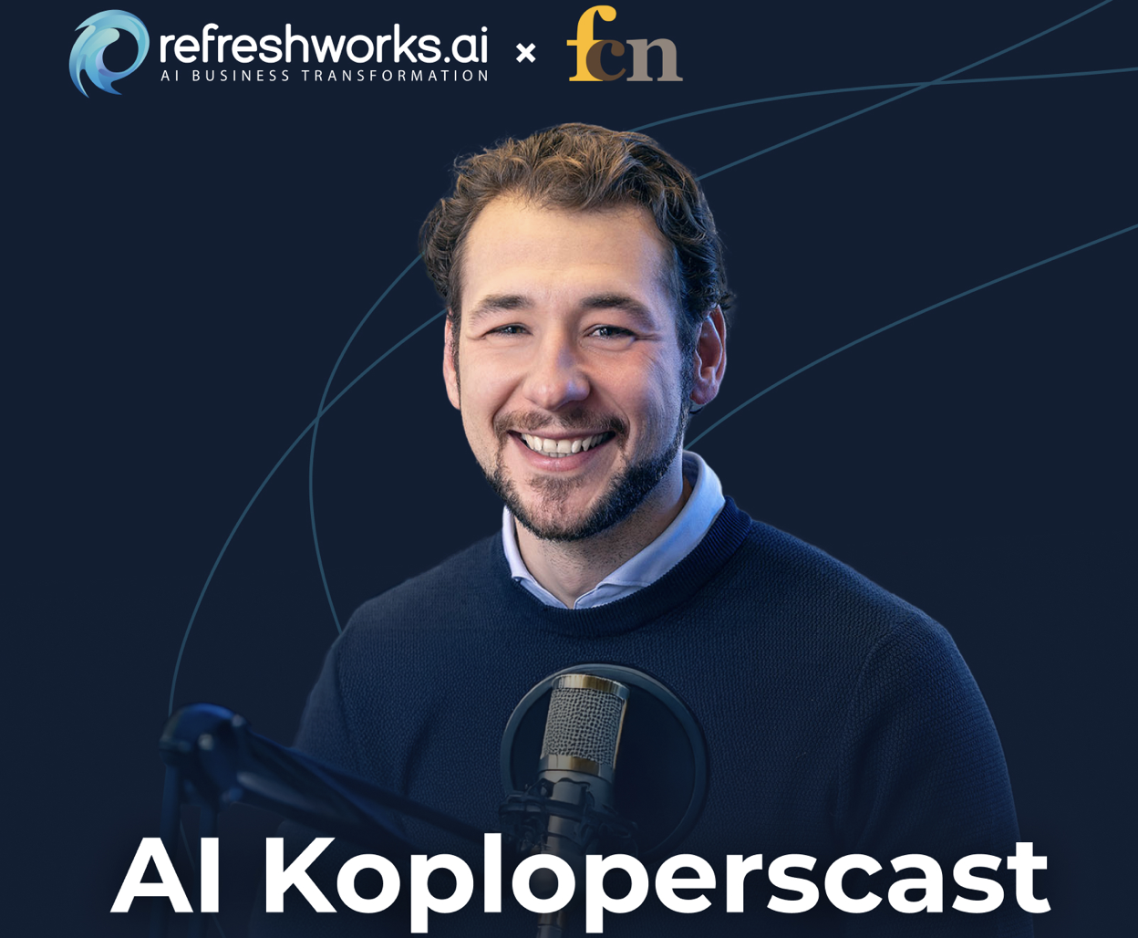 Refreshworks.ai en FCN schieten ondernemers te hulp met de AI Koploperscast