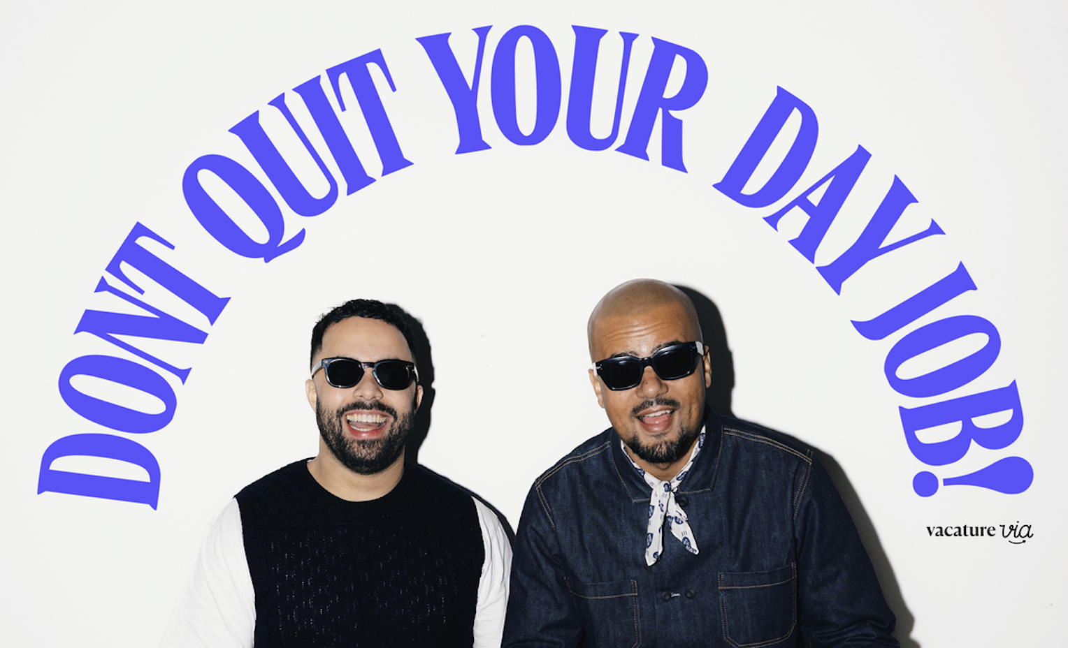 Podcast 'Don't Quit Your Day Job!' zet loondienst terug op de kaart