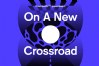 CreativeNL Live presenteert tijdens Dutch Design Week: On A New Crossroad